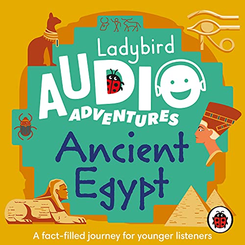Ladybird Audio Adventures: Ancient Egypt von Ladybird